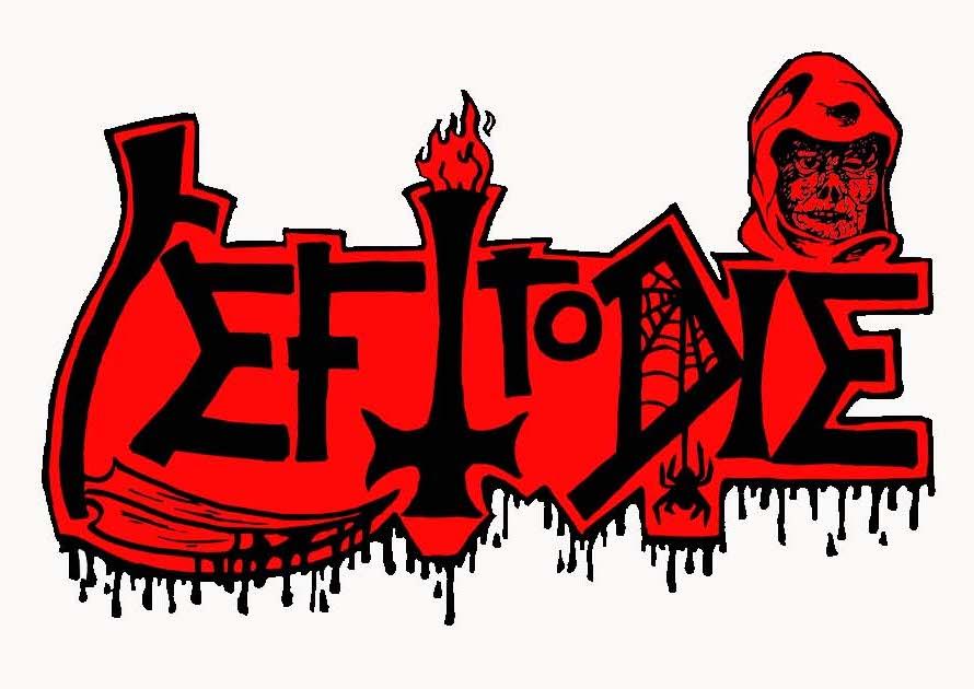 Ex-DEATH, EXHUMED & GRUESOME Members Form New Band LEFT TO DIE Death,Exhumed,Gruesome,Left to die